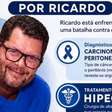 Ricardo e a luta pela vida: participe da vaquinha para sua cirurgia HIPEC