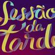 Sessão da Tarde - Saiba quais filmes a Globo exibe nesta semana
