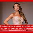 Patrícia Poeta fala da escolha do look e da beleza para receber prêmio em Cannes