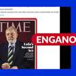 Capa da revista 'Time' com Lula é de 2022, não de agora