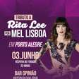 Mel Lisboa celebra Rita Lee em tributo no Opinião, em Porto Alegre, no dia 3 de junho