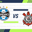 Grêmio x Corinthians: prováveis escalações, arbitragem, onde assistir e retrospecto
