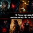 10 filmes para assistir na Netflix nesta semana e não perder o que está em alta