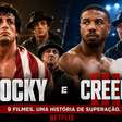 Rocky e Creed chegam à Netflix: veja a ordem correta para assistir à saga completa