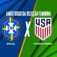 Brasil x Estados Unidos (Feminino): onde assistir, escalações e arbitragem