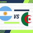Argentina x Argélia: onde assistir, horário e prováveis escalações da estreia na Copa