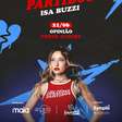 Isa Buzzi leva o "Clube dos Corações Partidos" ao Bar Opinião neste domingo (21)