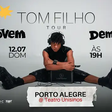 Tom Filho apresenta a turnê "Jovem Demais" no Teatro Unisinos, em Porto Alegre, no dia 12 de julho