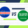Cabo Verde e Arábia Saudita medem forças para definir a classificação para o mata-mata da Copa de 2026