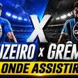 Cruzeiro x Grêmio hoje: Onde assistir, escalações e quem apita esse amistoso