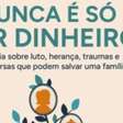Especialista revela as feridas emocionais que alimentam disputas por herança