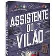 Assistente do Vilão: edição de luxo traz cena inédita e conquista fãs