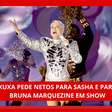 Xuxa pede netos para Sasha e Bruna Marquezine em show; veja vídeo