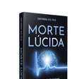 'Morte Lúcida' investiga consciência e experiências próximas da morte