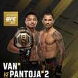 UFC 331 terá revanche entre Van e Pantoja na luta principal