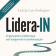 Método LIDERA-IN ganha versão em livro com guia prático