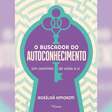 Transformação pessoal e autoconhecimento: da teoria à prática