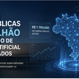 Compras públicas de R$ 1 trilhão impulsionam uso de IA