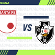 Santa Fe x Vasco: onde assistir, escalações e tudo sobre o jogo pela Sul-Americana