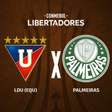 LDU x Palmeiras: onde assistir, escalações e arbitragem