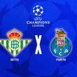 Betis x Porto: onde assistir, escalações e arbitragem