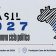 Seminário 'Brasil 2027' reúne especialistas para debater os desafios do novo ciclo político