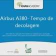 Airbus A380- Tempo de decolagem