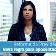 Reforma da Previdência: nova regra para aposentadoria rural