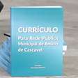 Novo currículo da rede de ensino público e municipal de Cascavel é apresentado