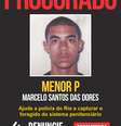 <p>Polícia oferecia R$ 2 mil como recompensa por Menor P</p>  Foto: Reprodução