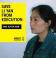 Campanha da Anistia Internacional pedia "salve Li Yan da execução"  Foto: Anistia Internacional