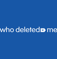  Foto: Facebook/Who deleted me / Reprodução