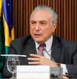 Michel Temer  Foto: Agência Brasil