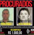 O Portal dos Procurados divulgou cartaz oferecendo recompensa de R$ 1 mil por informações que permitam a prisão deles   Foto: Polícia Civil