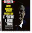 Capa do ‘Libération' desta sexta-feira traz reportagem sobre o candidato Jair Bolsonaro  Foto: Reprodução / Estadão Conteúdo
