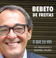 Capa do livro 'Bebeto de Freitas: o que eu vivi'  Foto: Reprodução / Estadão