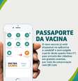 Passaporte da vacina em São Paulo  Foto: Divulgação/Governo de São Paulo