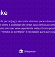 Definição de demake   Foto: Tecnoblog / Tecnoblog