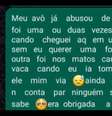 Menina fez a denúncia dos abusos por mensagem de texto  Foto: Divulgação/Polícia Civil