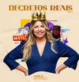 Som Livre lança terceiro volume de 'Decretos Reais'  Foto: Divulgação/Som Livre / Estadão