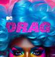 Novo canal MTV Drag vai exibir episódios de RuPauls Drag Race, o reality em busca da melhor drag queen  Foto: Oficina da Net