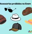 Quadro com ilustraÃ§Ãµes de artigos de chapelaria que sÃ£o itens probidos no Enem  Foto: Brasil Escola