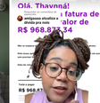 Ao Terra, Thaynná atualizou que a dívida já chegou a R$ 1 milhão; gastos iniciais foram com itens para o dia a dia e uma reforma em seu quarto, onde ficou na pandemia  Foto: Arquivo Pessoal