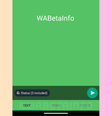 WhatsApp prepara botão para alternar formato do Status (Imagem: Reprodução/WABetaInfo)  Foto: Canaltech