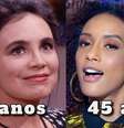 Regina Duarte (hoje com 77 anos) e Taís Araújo - Raquel Acioly  Foto: Reproduções