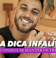 Rodrigo Lourenço tem uma dica infalível  Foto: Reprodução 