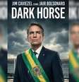 Na imagem, o cartaz de "Dark Horse", filme que narra a vida de Jair Bolsonaro  Foto: Reprodução / Perfil Brasil