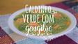 Caldinho verde com gengibre