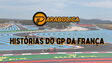 As melhores histórias do GP da França de F1