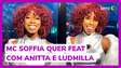 No The Town, MC Soffia fala de 'sonho' em feat com Iza, Ludmilla e Anitta: 'Todas as mulheres'
